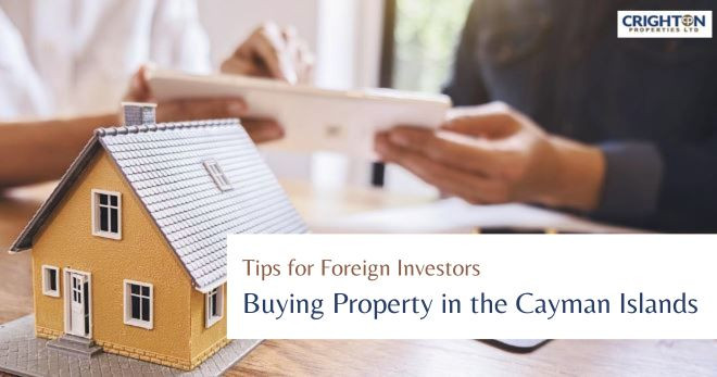 Tips for Foreign Investors: Buying Property in the Cayman Islands