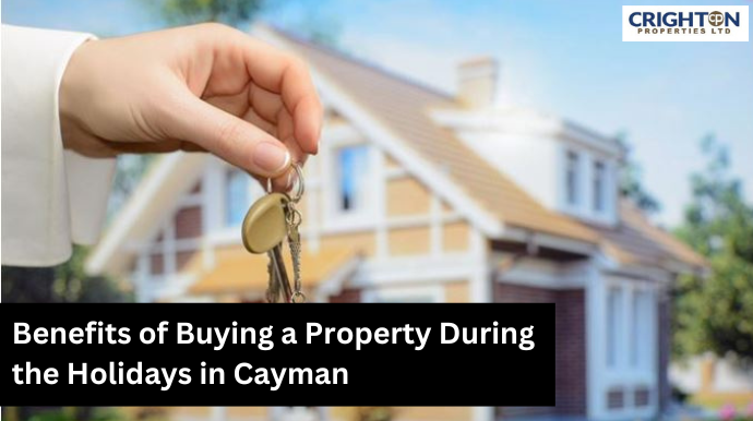 Benefits of Buying a Property During the Holidays in Cayman