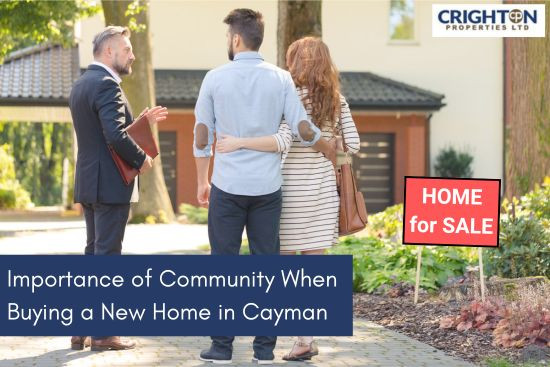 Importance of Community When Buying a New Home in Cayman