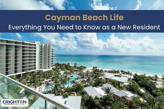 Cayman Beach Life: Everything You Need to Know as a New Resident