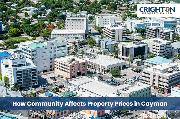 How Community Affects Property Prices in Cayman