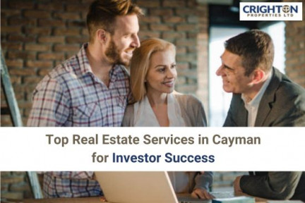 Top Real Estate Services in Cayman for Investor Success Top Real Estate Services in Cayman for Investor Success
