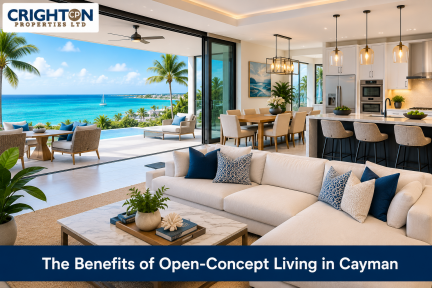 The Benefits of Open-Concept Living in Cayman